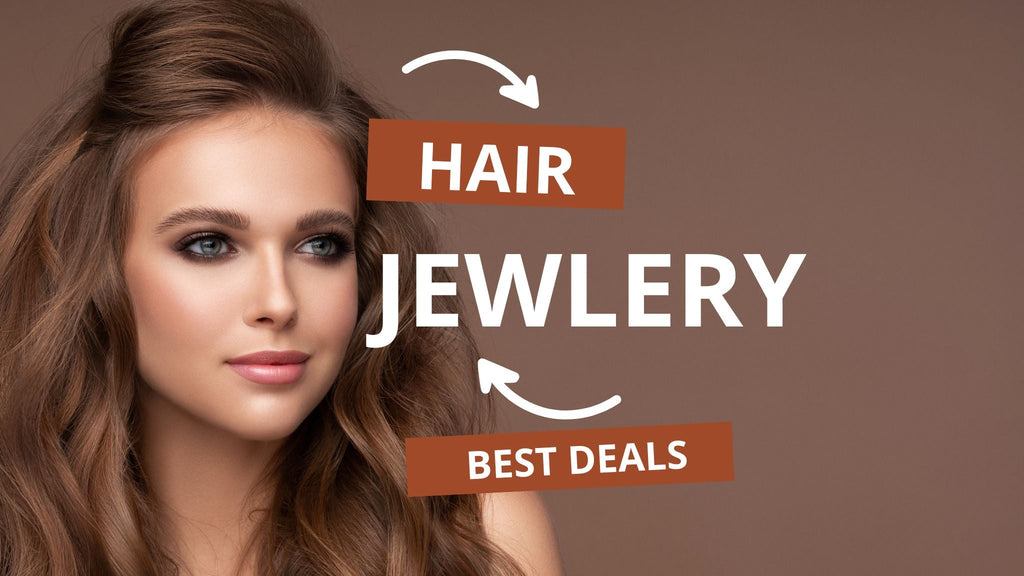 glamorous woman with voluminous brown hair next to text reading "Hair Jewelry Best Deals" on brown background